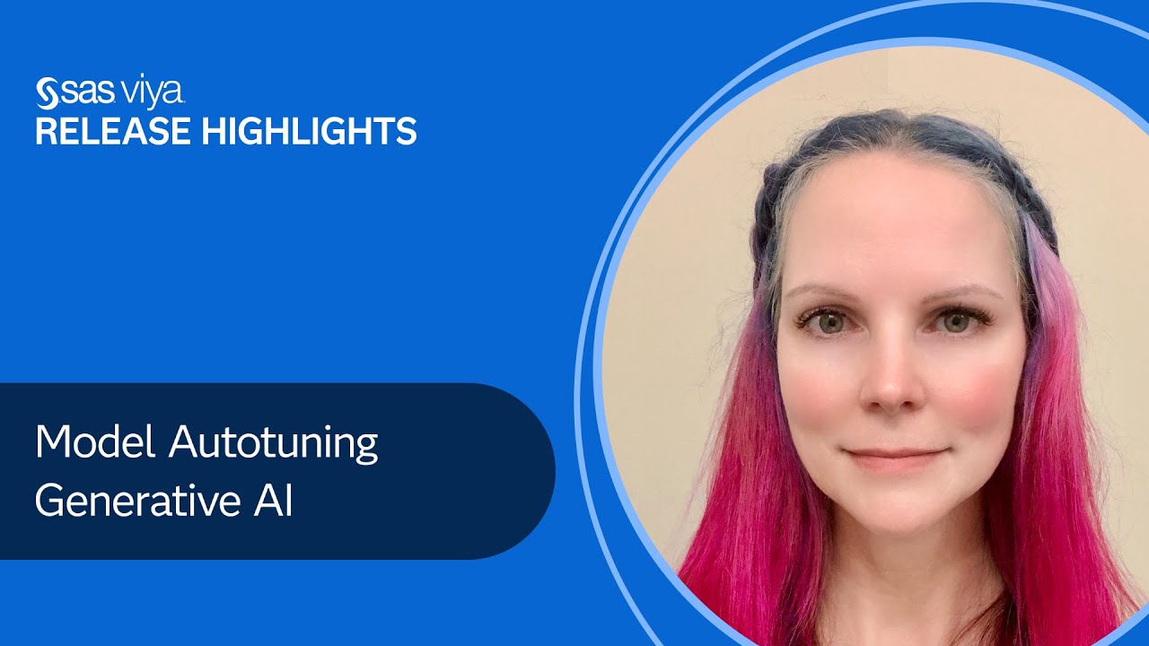 Model Autotuning, Generative AI | SAS Viya March 2023 Release