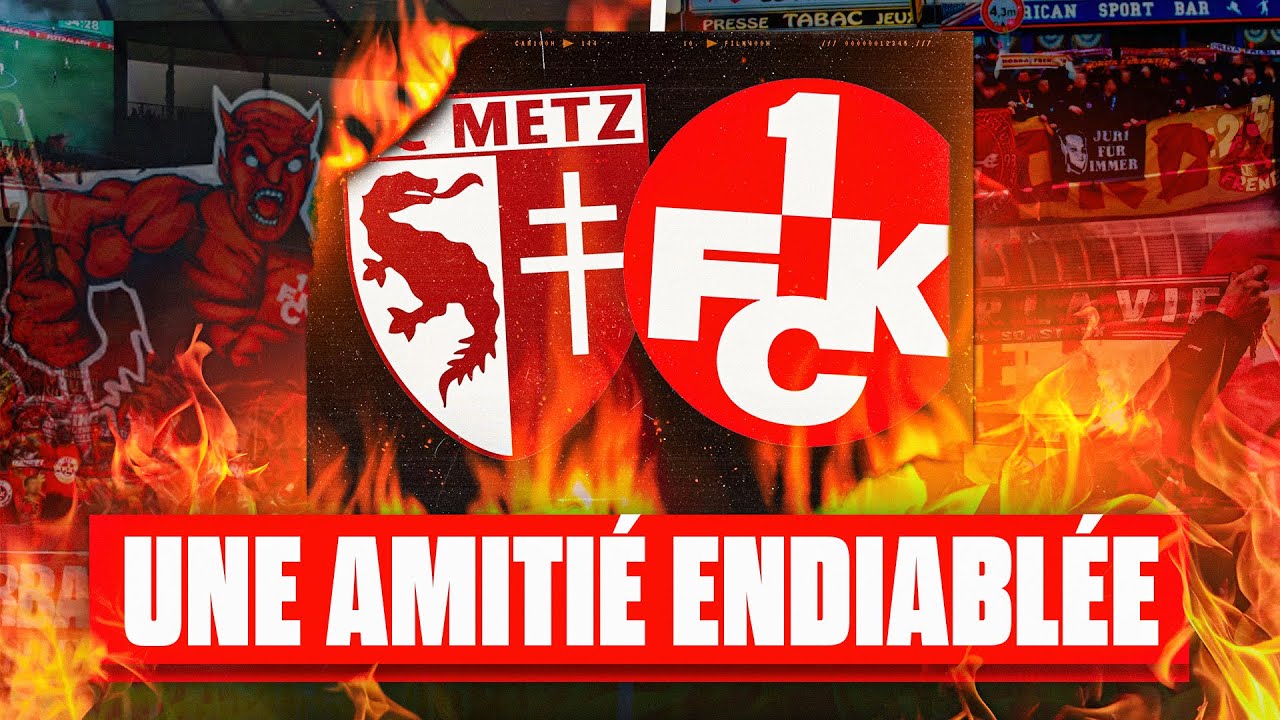 METZ & KAISERSLAUTERN : UNE AMITIÉ ENTRE ULTRAS BRULANTE !