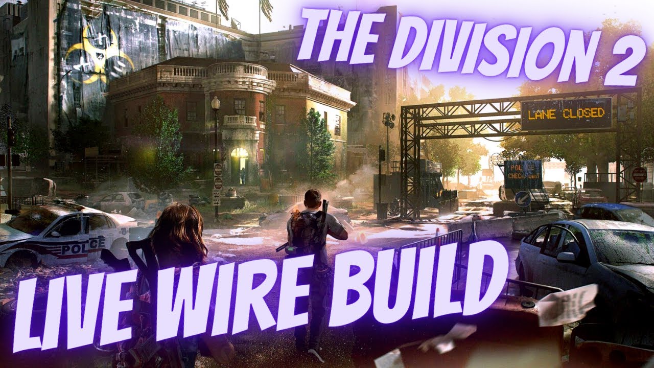 The Division 2 | Build Is Crazy Awesome PVE Live Wire Build