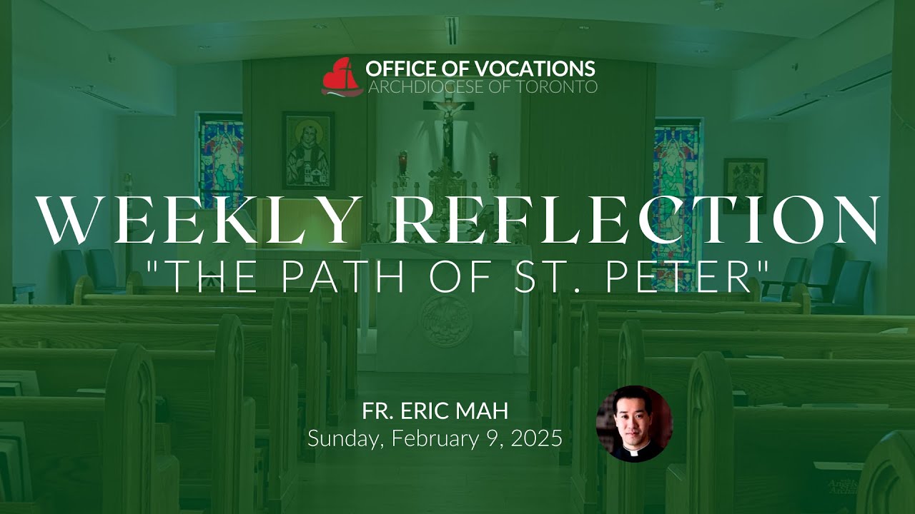 THE PATH OF ST. PETER  | Fr. Eric Mah