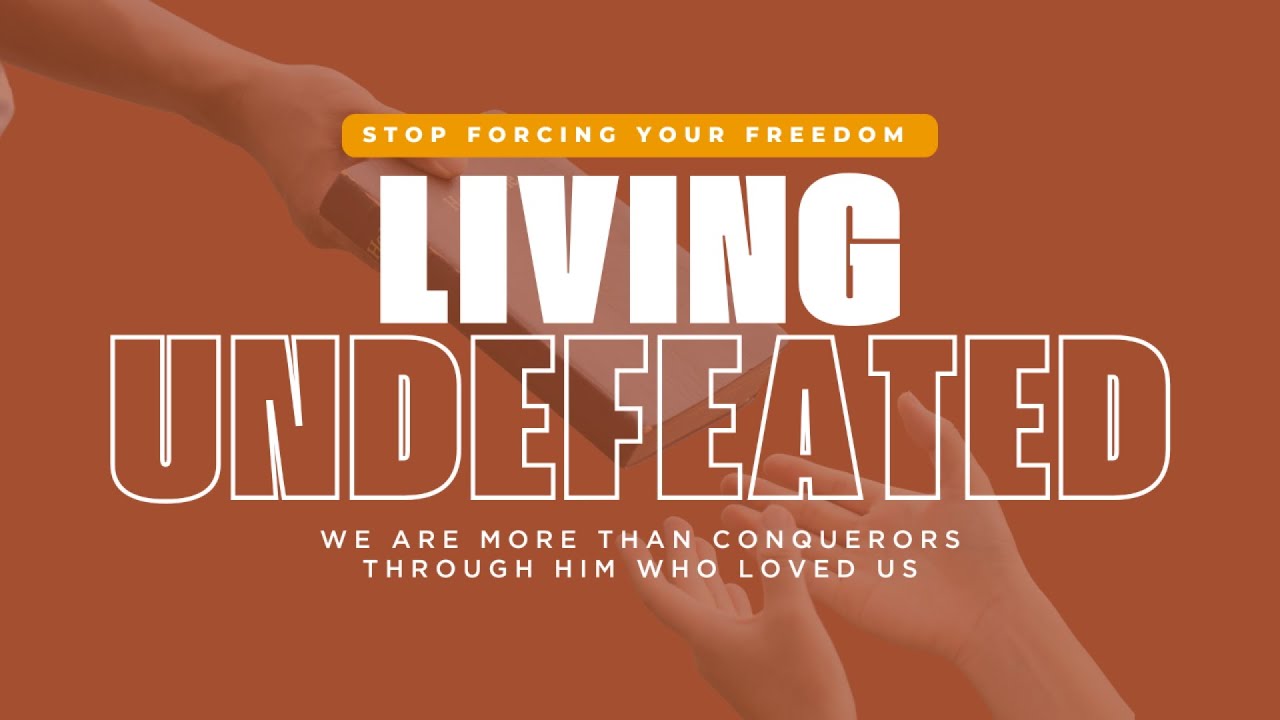 Living Undefeated / Stop Forcing Your Freedom