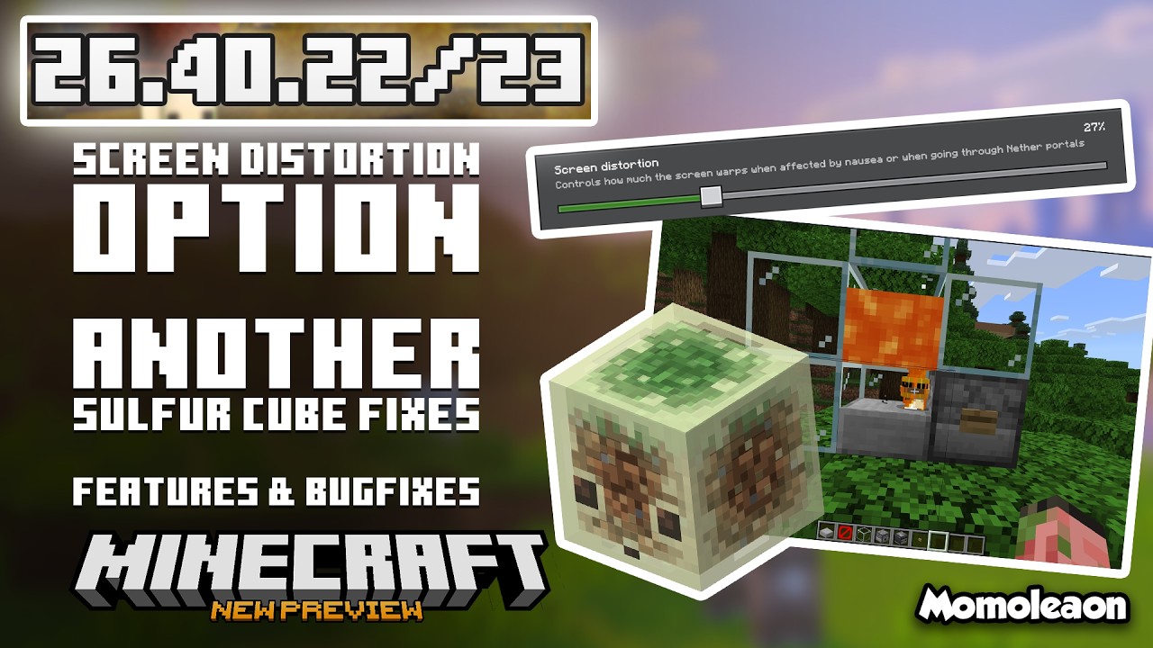 Minecraft 26.40.22/23 Beta & Preview - NEW screen distortion control option
