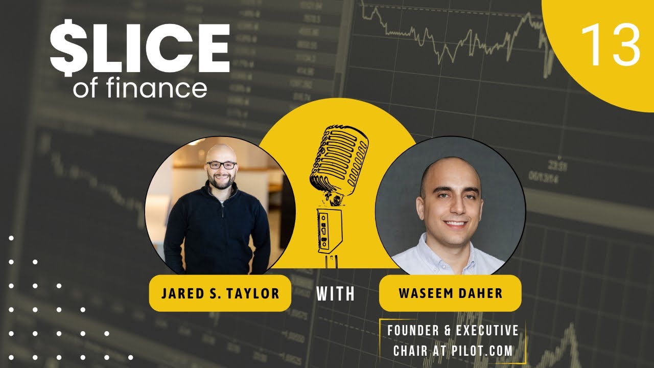 13 - Waseem Daher, Founder & Executive Chair at Pilot.com
