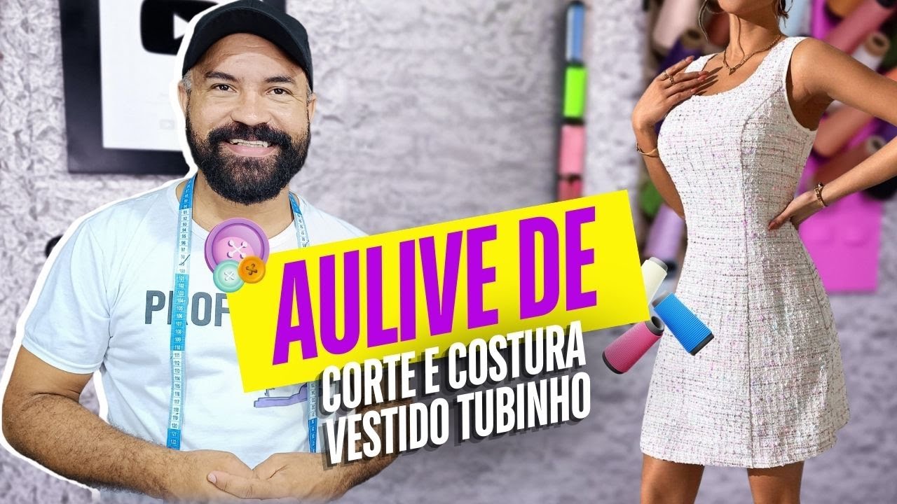 AULIVE DE CORTE E COSTURA DO VESTIDO TUBINHO#livedehoje#modelagem#aulaonline
