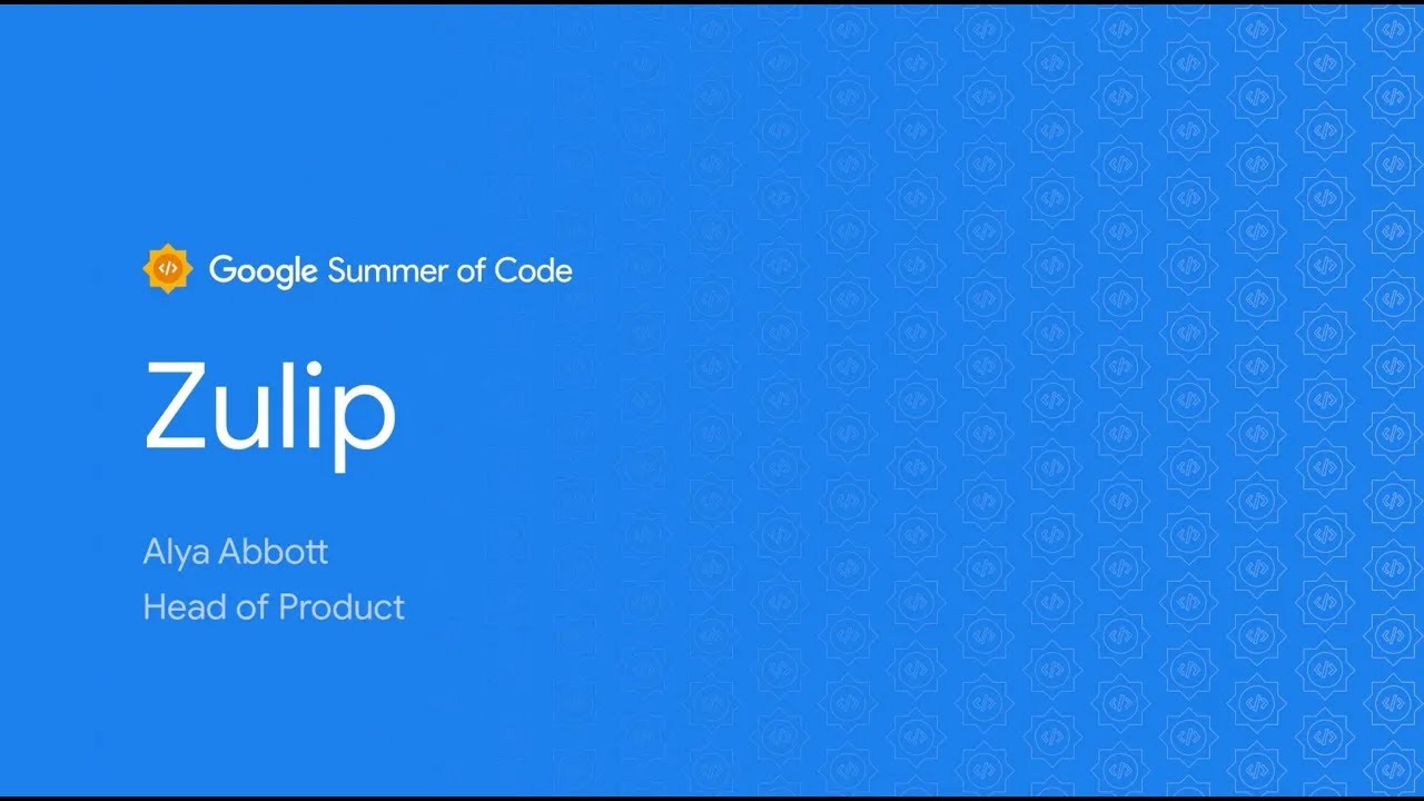 GSoC: Zulip