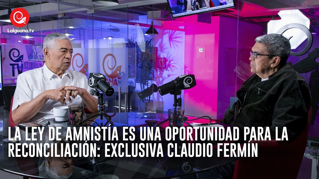 La Ley de Amnistía es una oportunidad para la reconciliación: Exclusiva Claudio Fermín