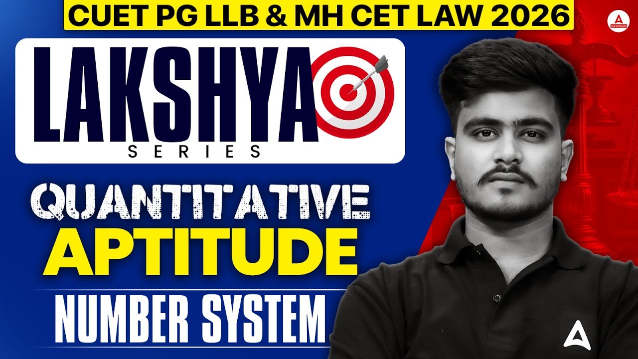 CUET PG LLB 2026 - Quantitative Aptitude | Number system | CUET PG LLB & MHCET LAW 2026