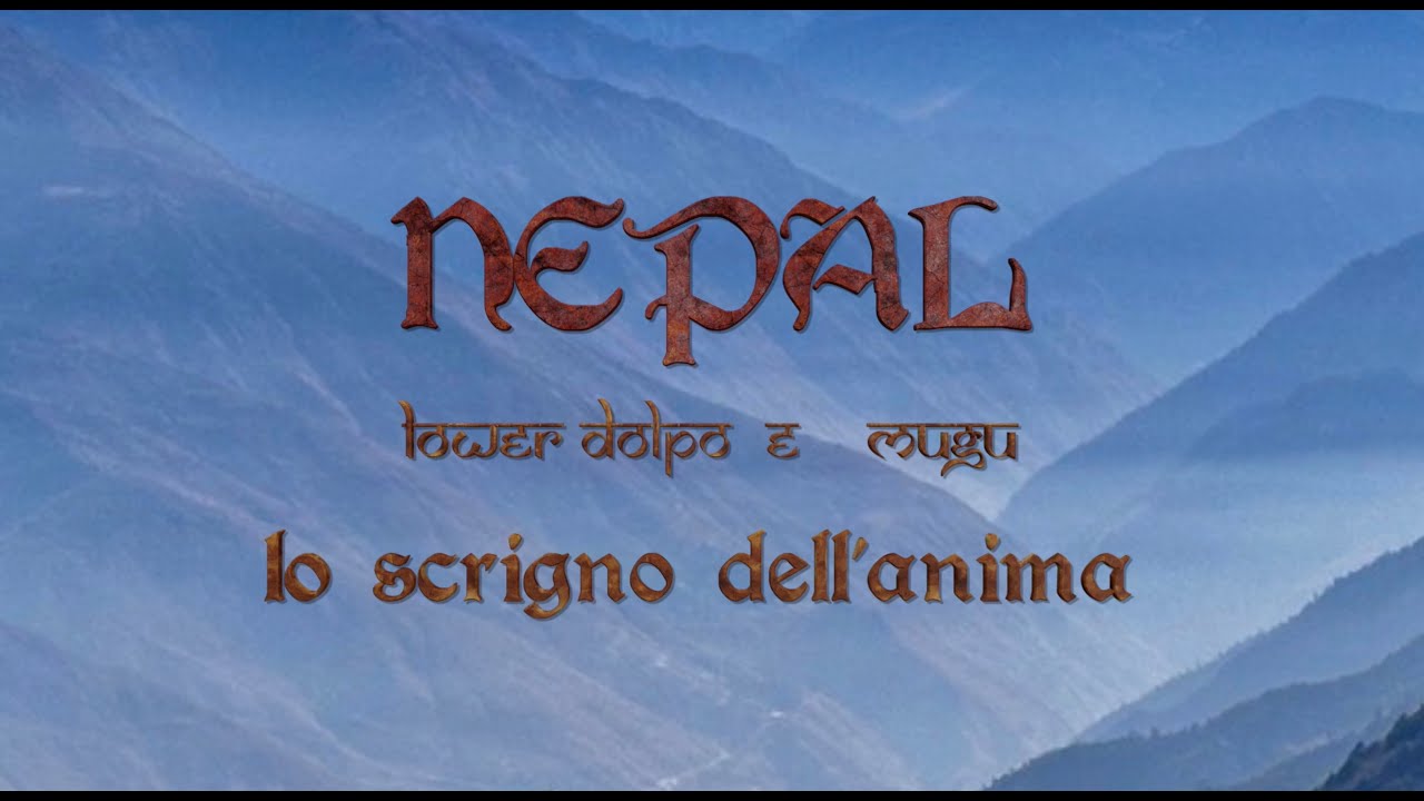 Nepal - lo scrigno dell'anima