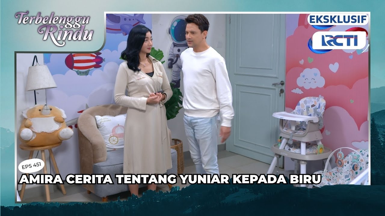 #eps451 AMIRA CERITA TENTANG YUNIAR KEPADA BIRU | TERBELENGGU RINDU