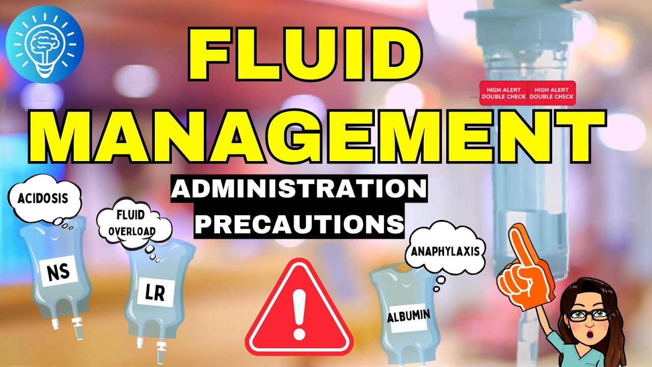 IV FLUIDS 103: Unique Precautions And Uses For Each Fluid Type