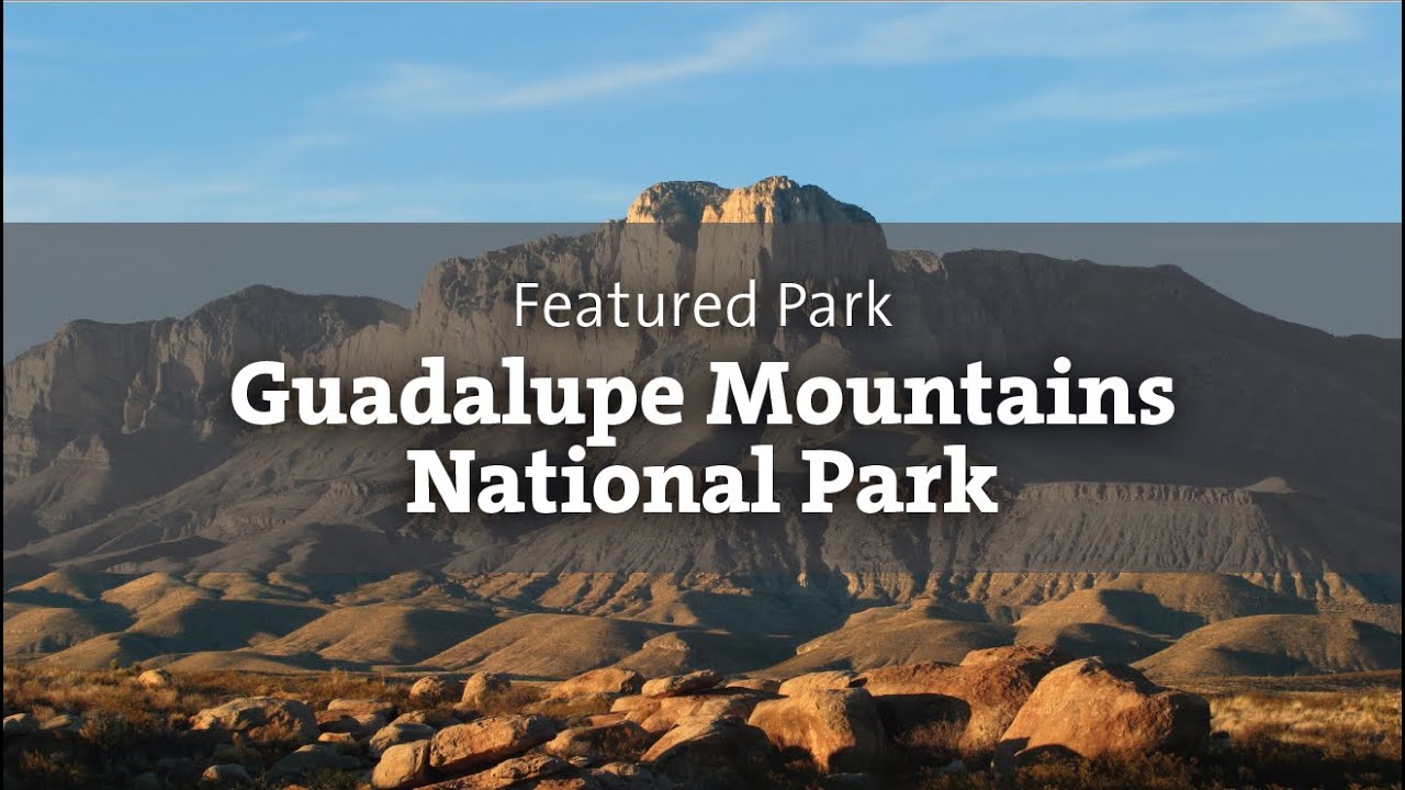 WNPA Featured Park&mdash;Guadalupe Mountains National Park