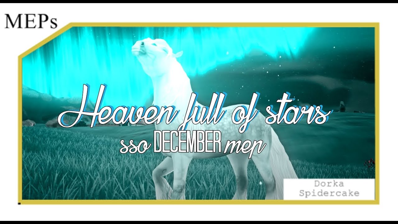 HEAVEN FULL OF STARS - SSO DECEMBER MEP [2020]