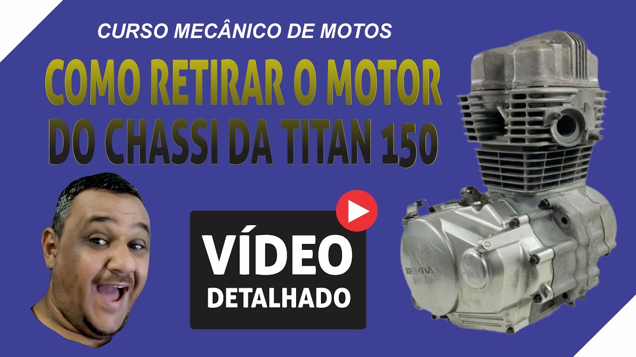 Como retirar MOTOR DO CHASSI da Titan 150 - Vídeo Completo e detalhado.