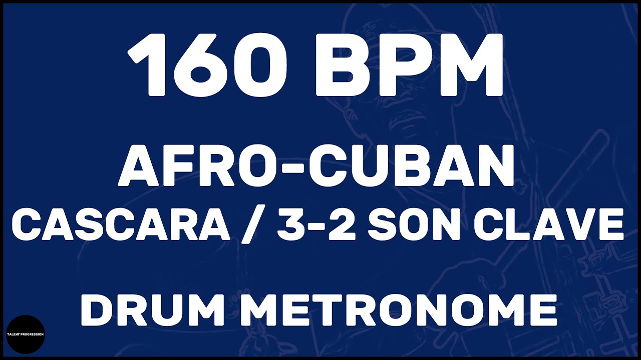 Afro-Cuban Cascara 3-2 Son Clave | метроном | 160 BPM