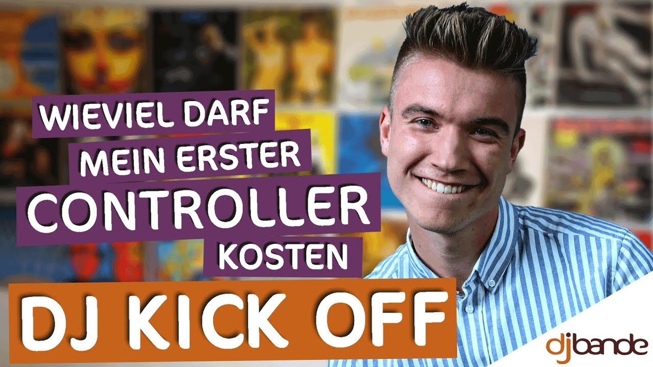 Wieviel darf mein erster Controller kosten? DJ KICK OFF mit DJ Wezz /dj-bande