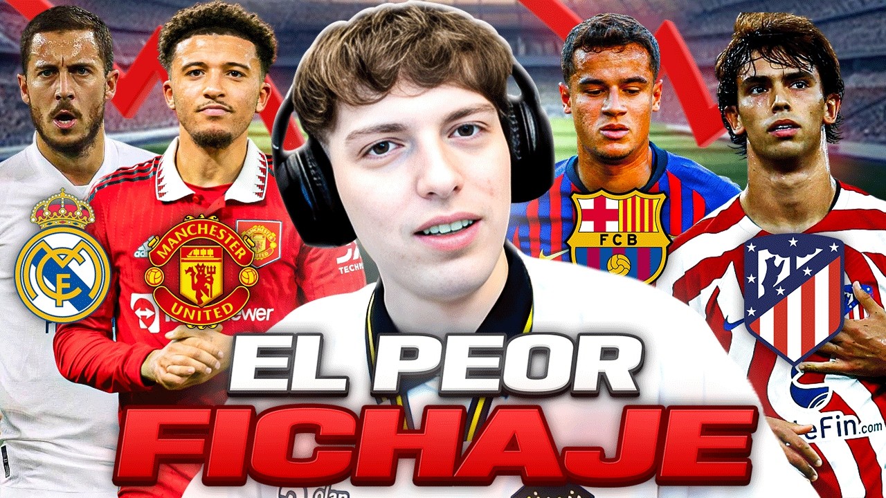 EL PEOR FICHAJE DE LA HISTORIA DE CADA EQUIPO: BARCELONA, UNITED, REAL MADRID... (2024)