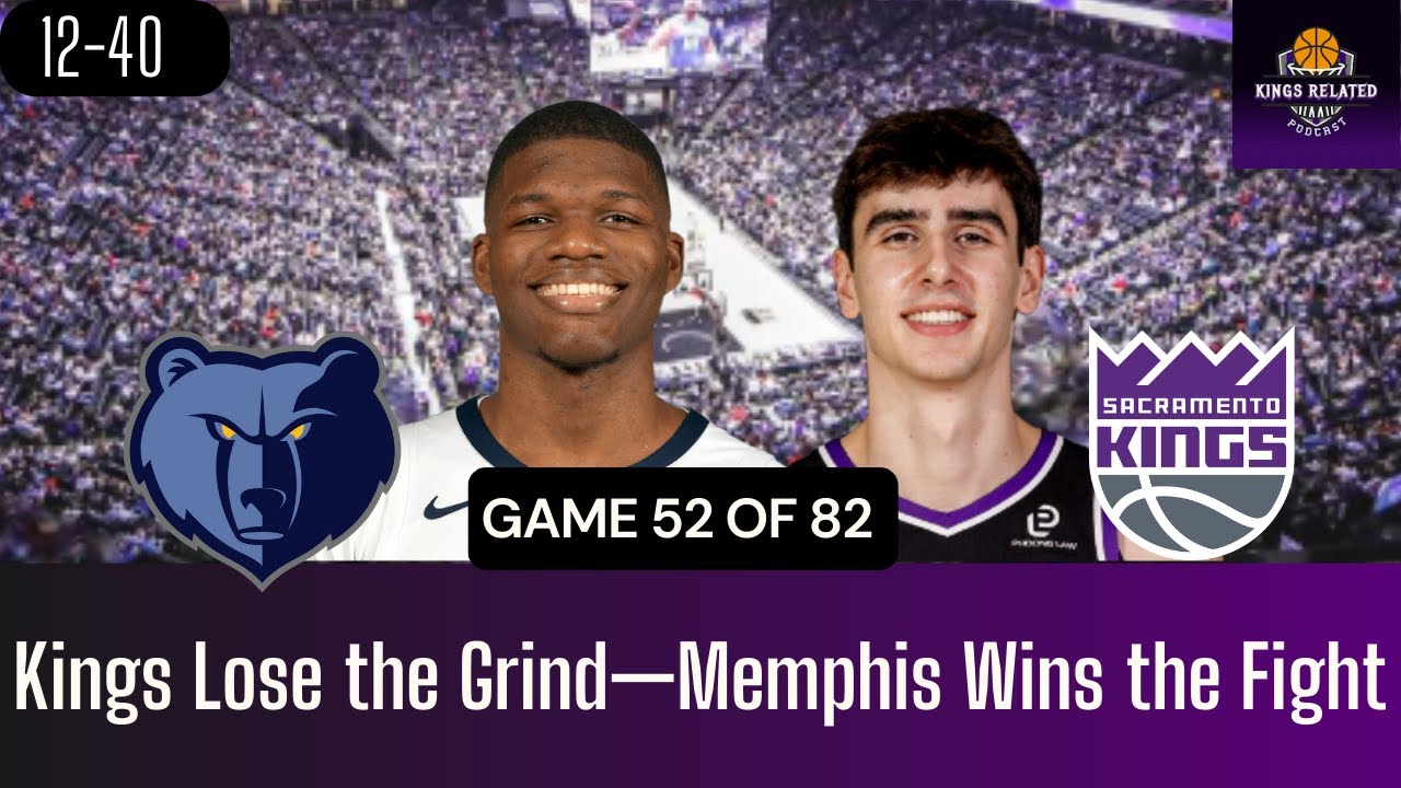 Recap: Grizzlies vs Kings - Young Guys Played Well!