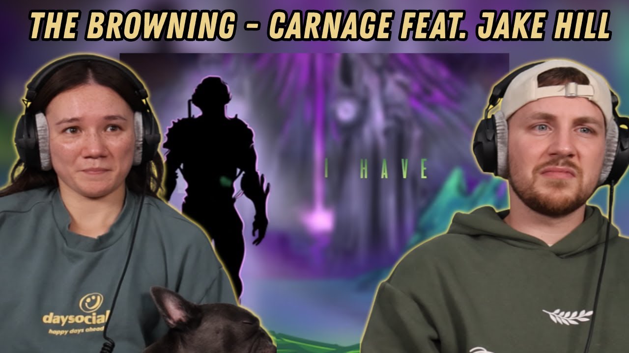 The Browning - Carnage Feat. Jake Hill REACTION