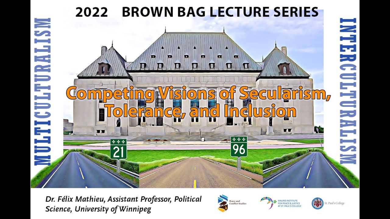 Competing Visions of Secularism, Tolerance, and Inclusion: Dr. F&eacute;lix Mathieu