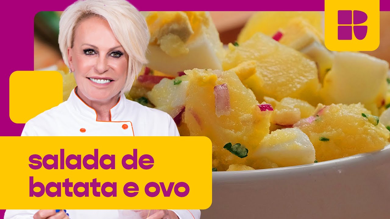 Salada de batata com ovo SUPER F&Aacute;CIL | Ana Maria Braga | Receitas