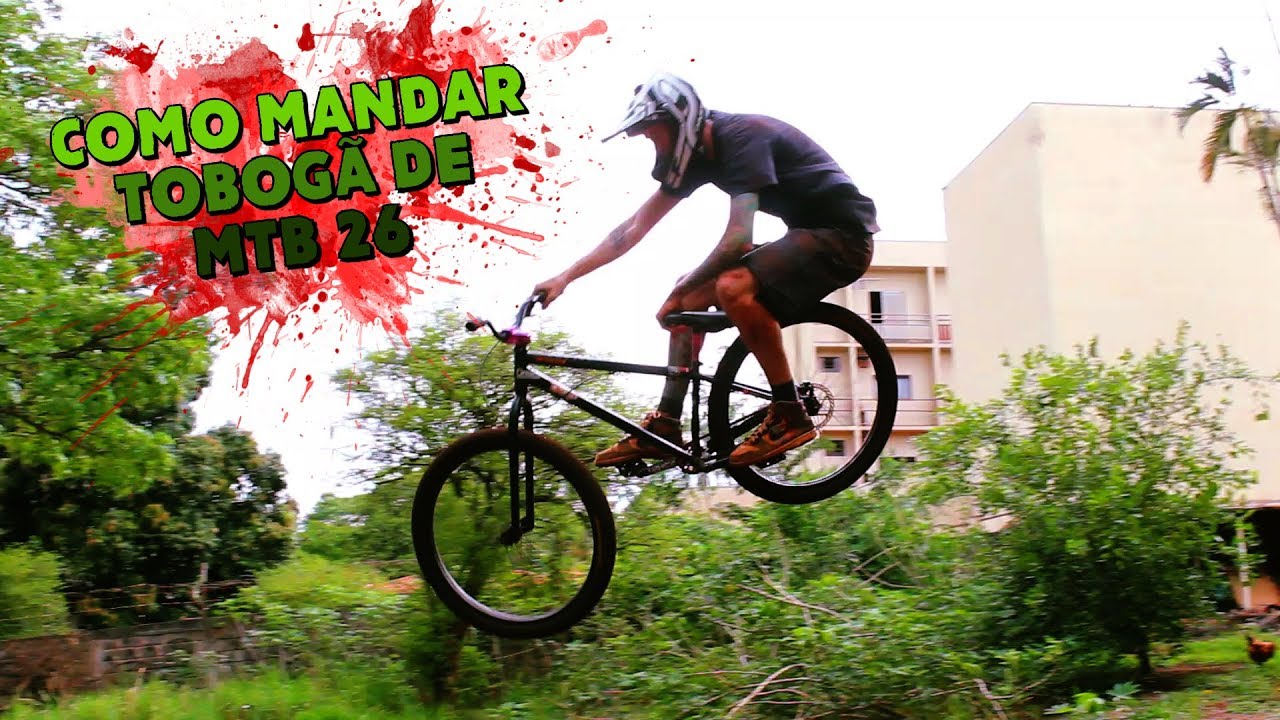 COMO MANDAR TOBOGÃ DE MTB 26 - #radcira