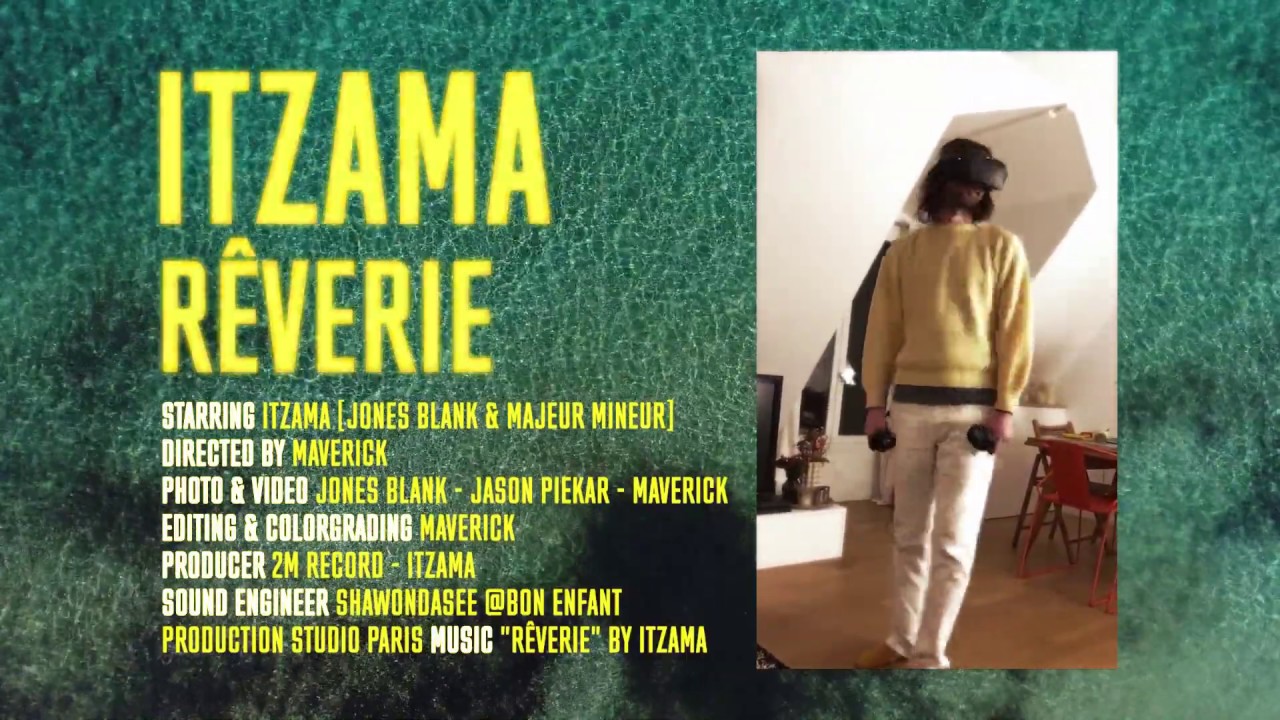 Itzama - Rêverie (Lyrics Video...Sans Lyrics)