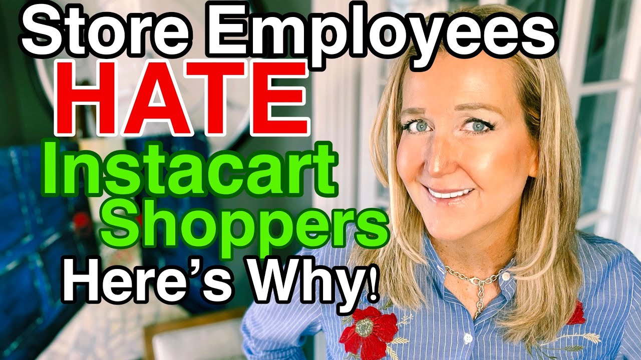 Why Grocery Store Employees HATE Instacart Shoppers- Top 5 Reasons