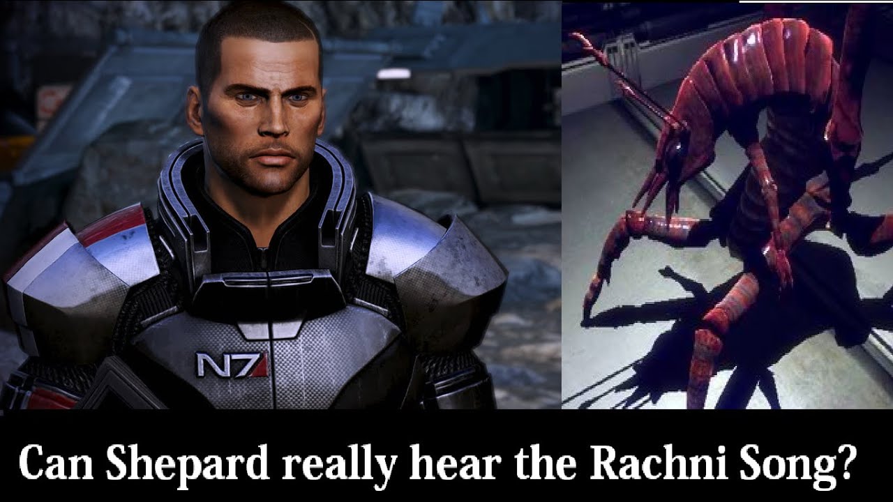 Can Shepard really hear the Rachni Song?