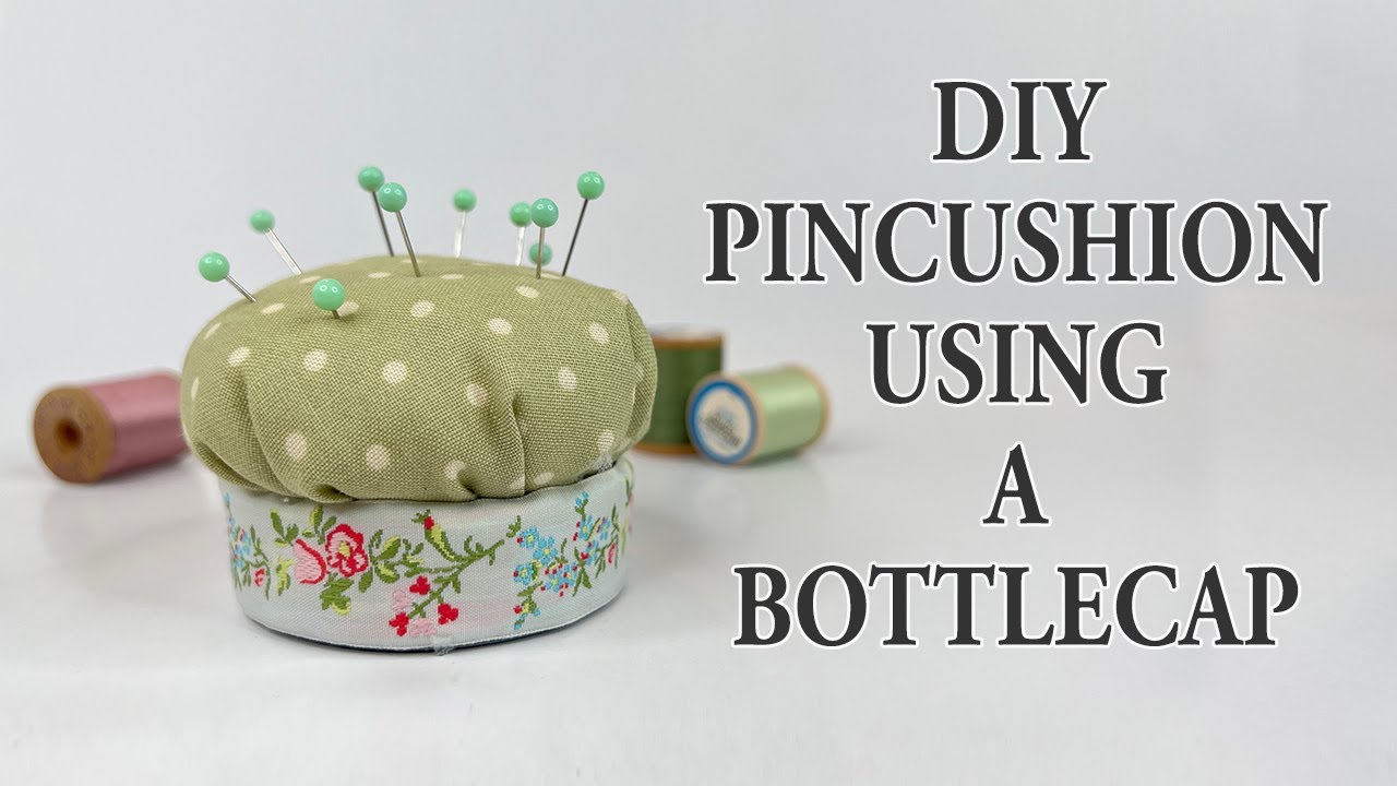 DIY Pincushion Using a Bottle Cap | How to Make a Wrist Pincushion | Bottle Cap Pin Cushions Ideas
