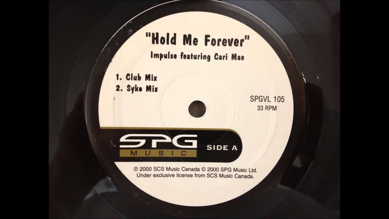 Impulse Feat. Cari Mae - Hold Me Forever