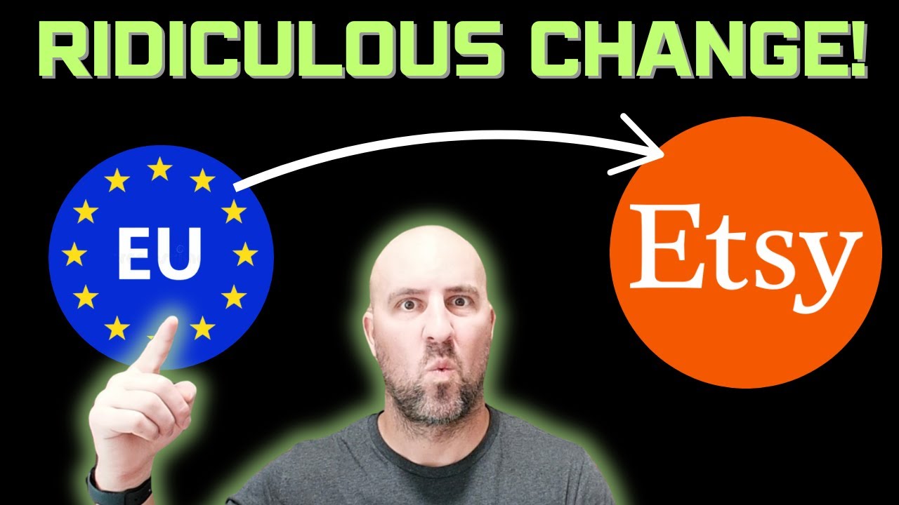 These EU Changes are CRAZY for Etsy Sellers!  Full Details