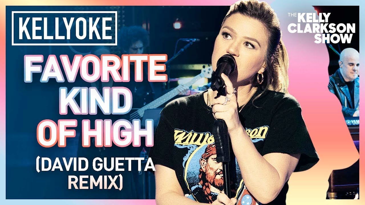 Kelly Clarkson Sings 'Favorite kind of high David Guetta Remix' l Kellyoke