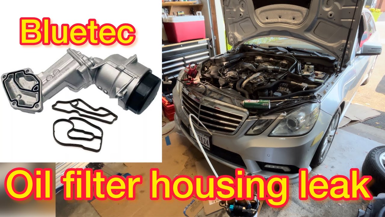 Mercedes benz diesel oil filter housing leaks