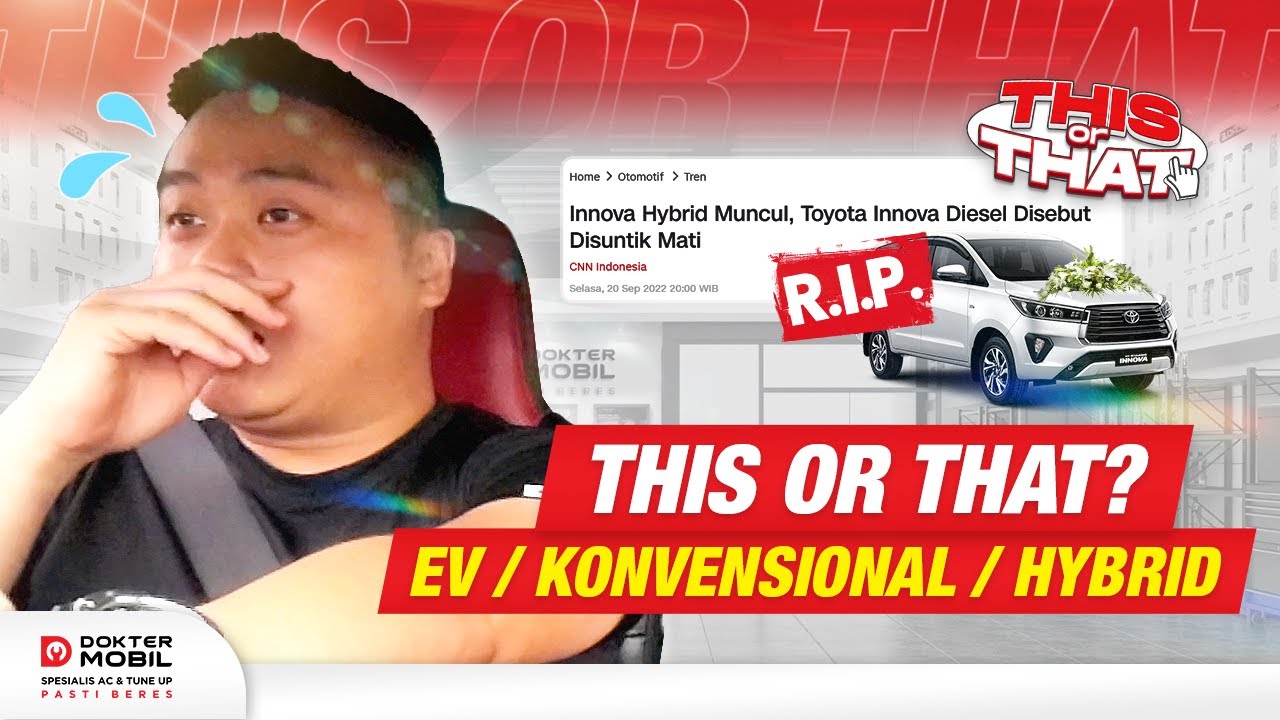 #ThisorThat | Gara-Gara Hybrid Toyota Innova Diesel Discontinue? - Dokter Mobil Indonesia