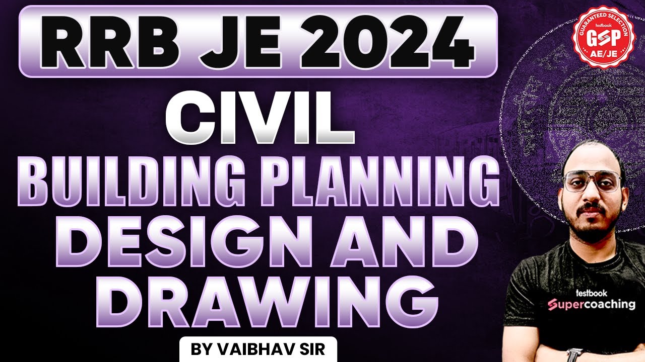 RRB JE 2024 Civil (building planning design and drawing) By Vaibhav Sir