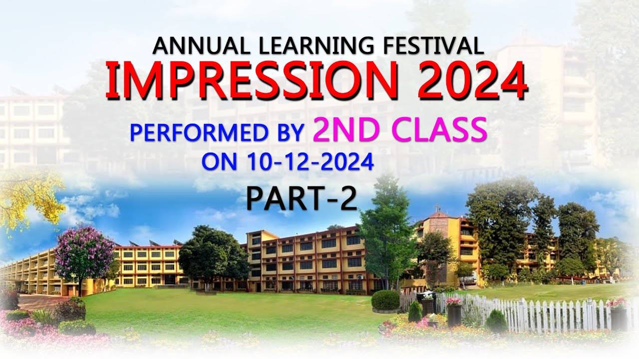 || ANNUAL LEARNING FESTIVAL- IMPRESSION || CLASS- 2ND || PART-B || SFCS KARTARPUR ||