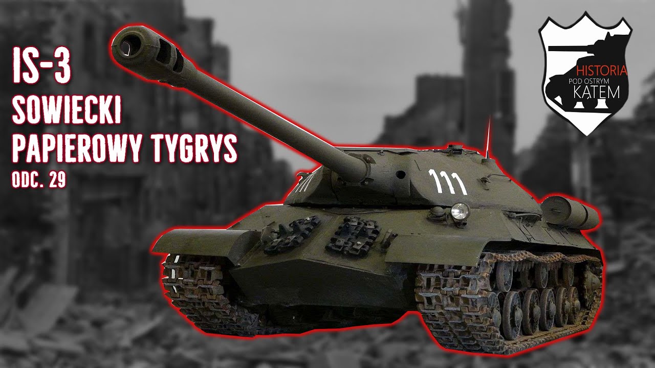 IS-3 - sowiecki PAPIEROWY TYGRYS #29