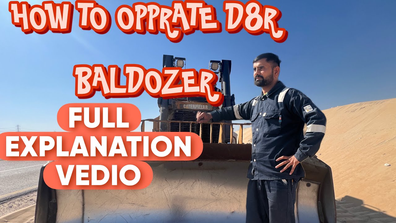 HOW TO OPPRATE D8R BALDOZER FULL EXPLANATION VEDIO WITH ALL INFO 
