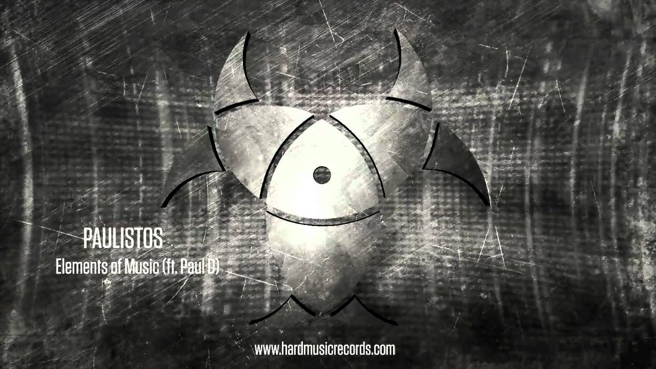 Paulistos ft Paul D - Elements of Music - Hard Music Records