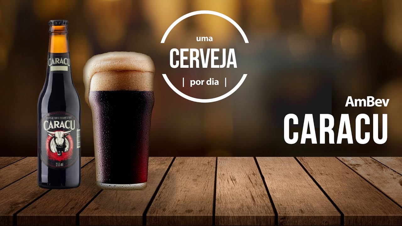 Caracu | AmBev | Uma Cerveja Por Dia #0180