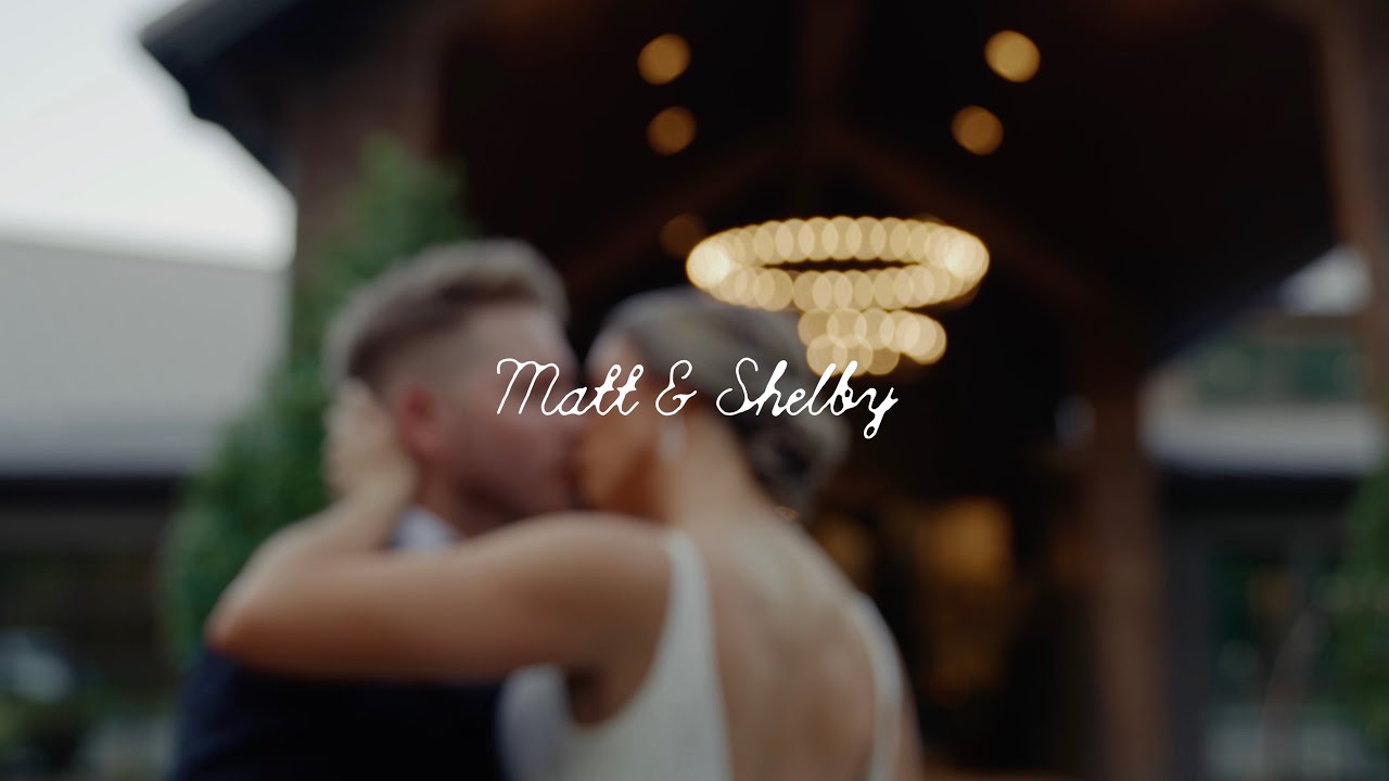 Matt + Shelby // Wedding Film