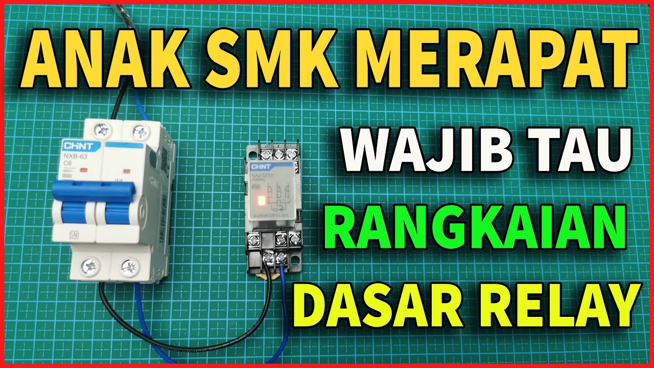 CARA KERJA DAN FUNGSI RELAY