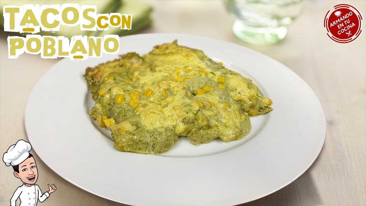 Tacos En Salsa De Chile Poblano