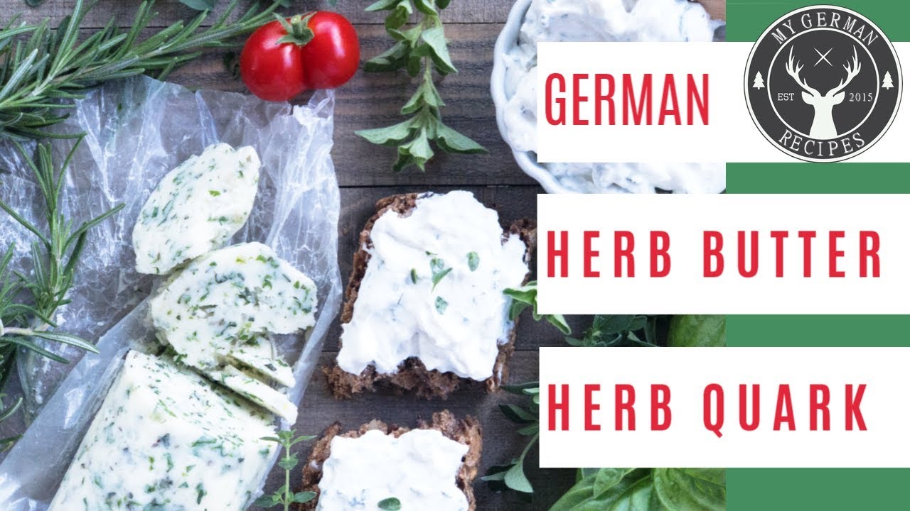 German Herb Steak Butter & Herb Quark ✪ MyGerman.Recipes