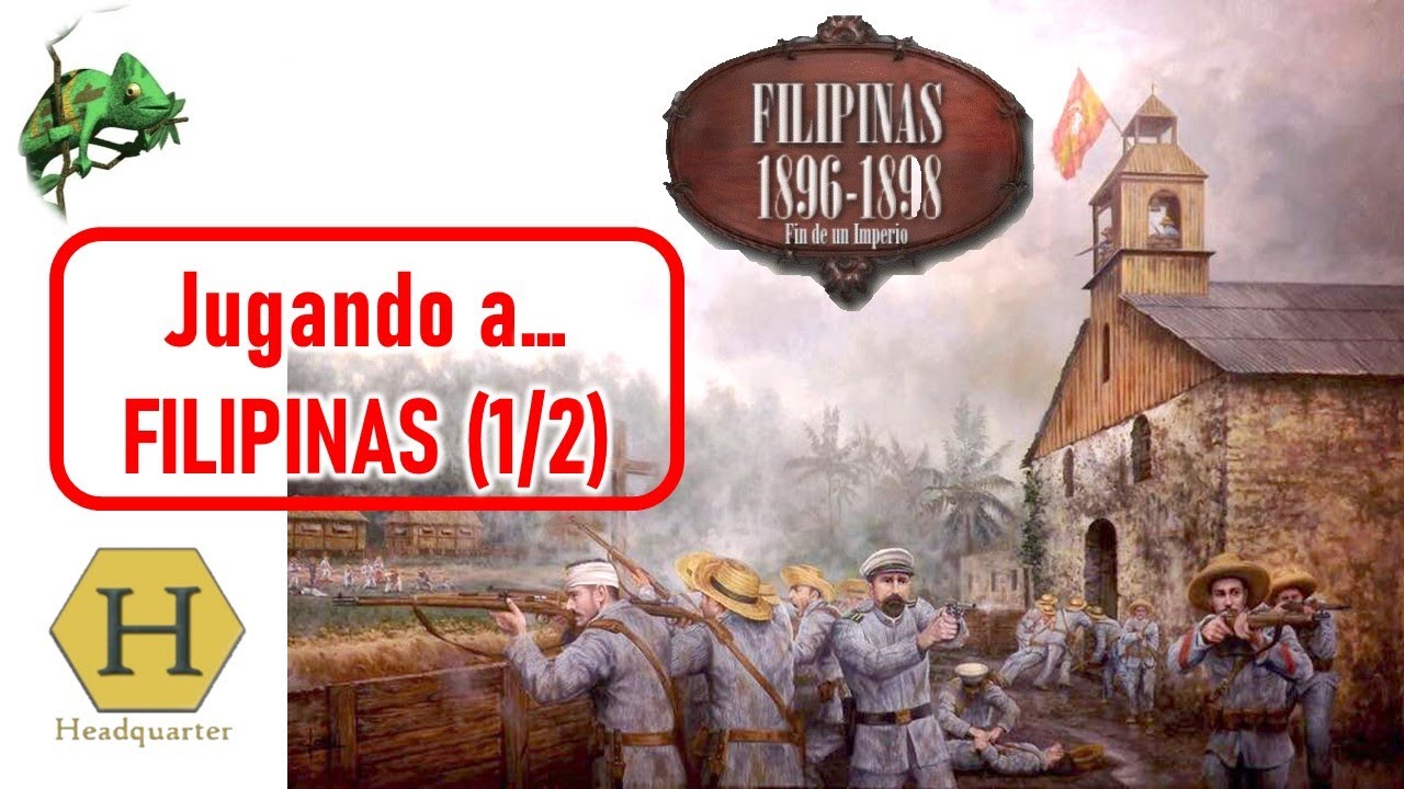 Jugando a... Filipinas: 1896-1898. Fin de un Imperio (1/2).