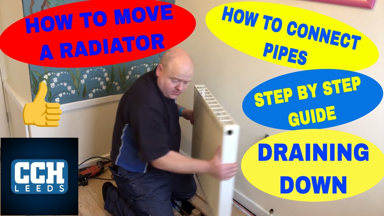 HOW TO MOVE A RADIATOR -  Step by Step Guide - DIY