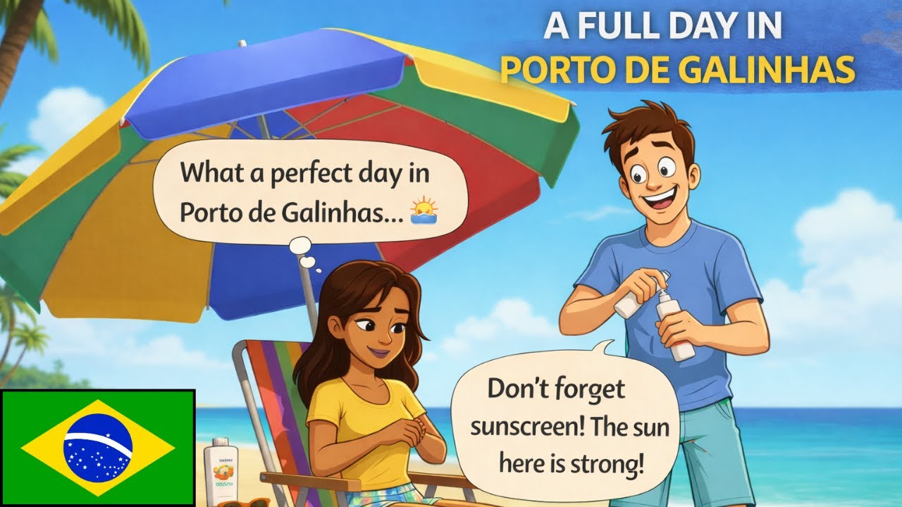 Slow Talk in Brazilian Portuguese for Americans: Everyday Dialogue – A Full Day in Porto de Galinhas