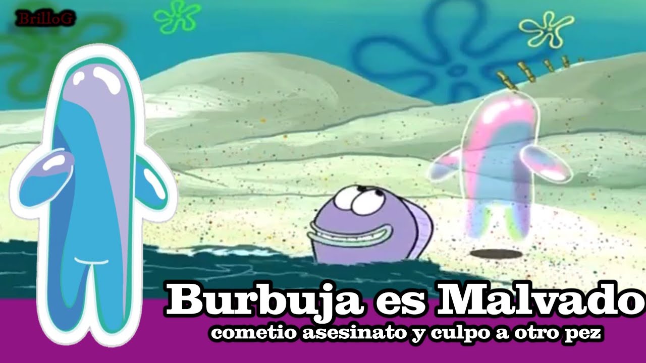 Amigo burbuja es malvado | nadie noto que cometió crímenes e inculpó a otros Bob esponja teoría