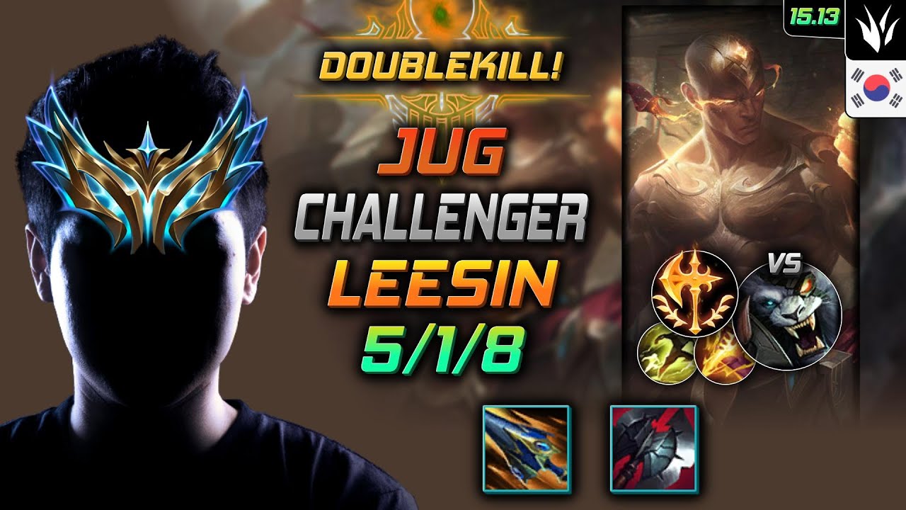 리신 정글 템트리 룬 갈라진 하늘 정복자 -  Lee Sin Jungle - 롤 KR 챌린저 패치 15.13