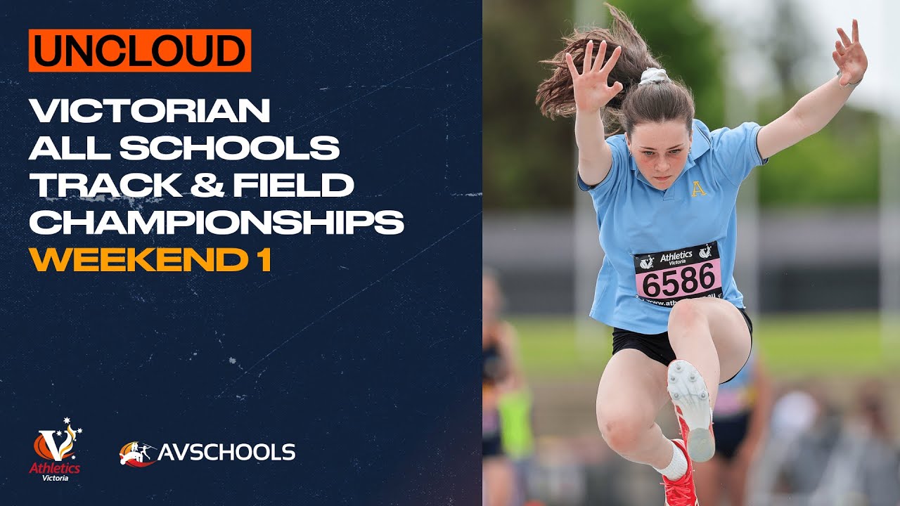 2025-26 Uncloud Victorian All Schools Track & Field Championships (Sunday)